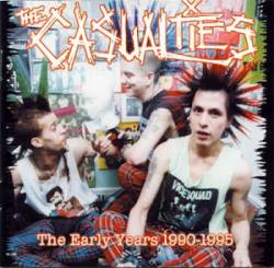 The Casualties : The Early Years
